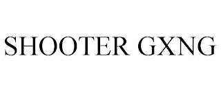 SHOOTER GXNG trademark