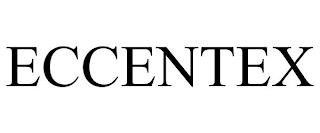 ECCENTEX trademark