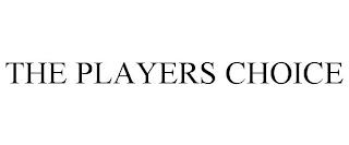 THE PLAYERS CHOICE trademark