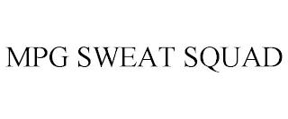 MPG SWEAT SQUAD trademark