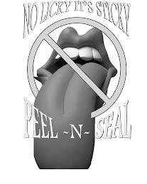 NO LICKY IT'S STICKY PEEL ~N~ SEAL trademark