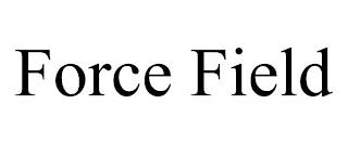 FORCE FIELD trademark