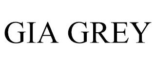 GIA GREY trademark