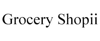 GROCERY SHOPII trademark