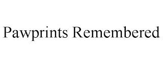 PAWPRINTS REMEMBERED trademark