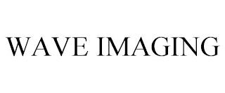 WAVE IMAGING trademark