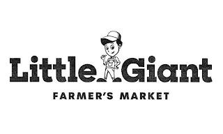 LITTLE GIANT FARMER'S MARKET trademark