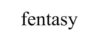 FENTASY trademark