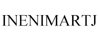 INENIMARTJ trademark