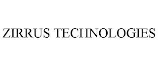 ZIRRUS TECHNOLOGIES trademark