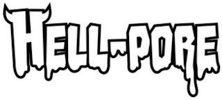 HELL-PORE trademark