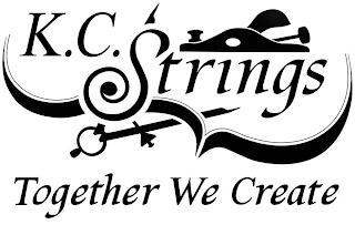 K.C. STRINGS TOGETHER WE CREATE trademark