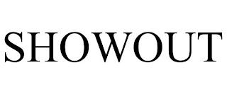 SHOWOUT trademark