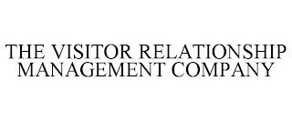 THE VISITOR RELATIONSHIP MANAGEMENT COMPANY trademark