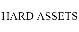 HARD ASSETS trademark