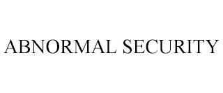 ABNORMAL SECURITY trademark