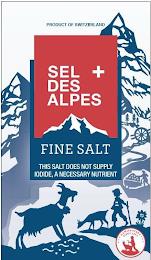 PRODUCT OF SWITZERLAND SEL DES ALPES FINE SALT THIS SALT DOES NOT SUPPLY IODIDE, A NECESSARY NUTRIENT A SWISS STORY SINCE 1854 trademark