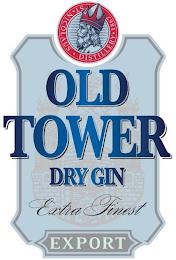 ST. NICOLAUS · DISTILLERY · 1867 OLD TOWER DRY GIN EXTRA FINEST EXPORT trademark