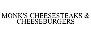 MONK'S CHEESESTEAKS & CHEESEBURGERS trademark