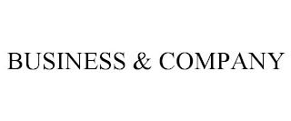 BUSINESS & COMPANY trademark