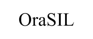 ORASIL trademark