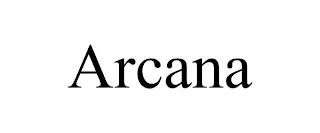 ARCANA trademark