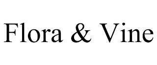 FLORA & VINE trademark