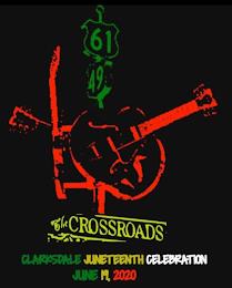 61 49 THE CROSSROADS CLARKSDALE JUNETEENTH CELEBRATION JUNE 19, 2020 trademark