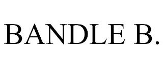 BANDLE B. trademark