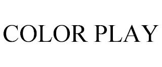 COLOR PLAY trademark