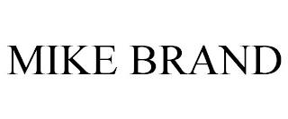 MIKE BRAND trademark