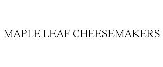 MAPLE LEAF CHEESEMAKERS trademark