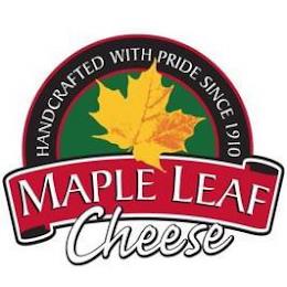 MAPLE LEAF CHEESE HANDCRAFTED WITH PRIDE SINCE1910 trademark