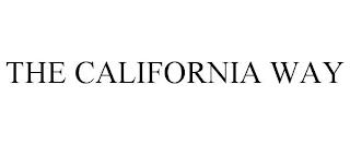 THE CALIFORNIA WAY trademark