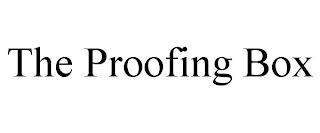 THE PROOFING BOX trademark