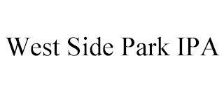 WEST SIDE PARK IPA trademark