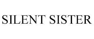 SILENT SISTER trademark