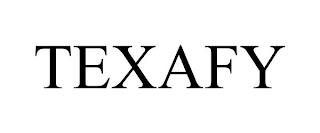 TEXAFY trademark