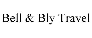 BELL & BLY TRAVEL trademark