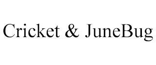 CRICKET & JUNEBUG trademark