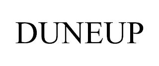 DUNEUP trademark