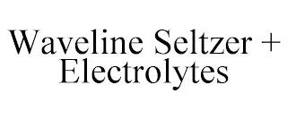 WAVELINE SELTZER + ELECTROLYTES trademark