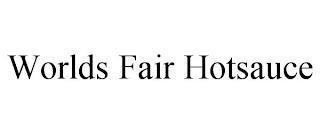 WORLDS FAIR HOTSAUCE trademark