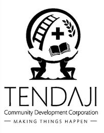 TENDAJI COMMUNITY DEVELOPMENT CORPORATION MAKING THINGS HAPPEN trademark