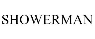 SHOWERMAN trademark