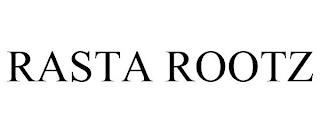 RASTA ROOTZ trademark