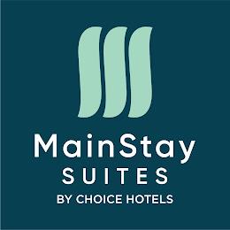 MAINSTAY SUITES BY CHOICE HOTELS trademark