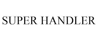 SUPER HANDLER trademark