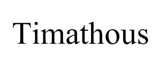 TIMATHOUS trademark