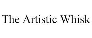 THE ARTISTIC WHISK trademark